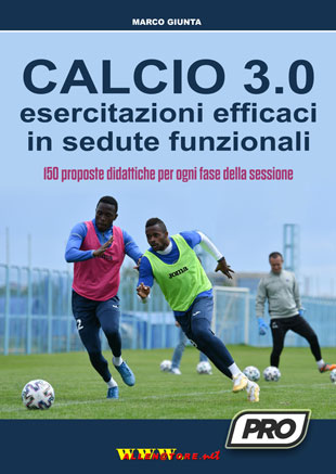 Calcio 3.0: esercitazioni funzionali in sedute efficaci